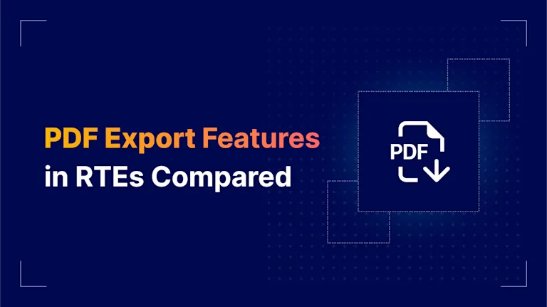 Best Rich Text Editors for PDF Export: Features Compared